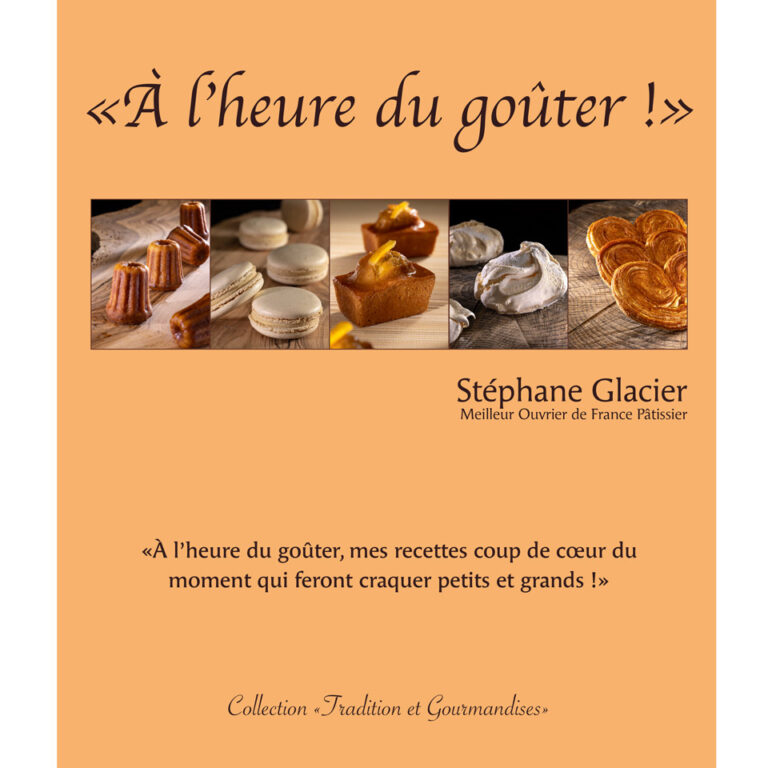 Stéphane Glacier, cinquième tome de la collection « Tradition et Gourmandises »