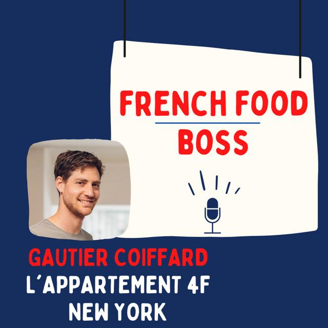 Premier épisode de French Food Boss : Gautier Coiffard, boulanger à New York